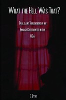 Ellis Byrd | What The Hell Was That | Taschenbuch | Englisch (2012) | [.]