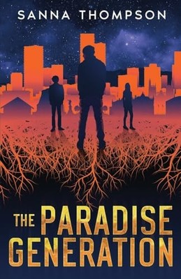 The Paradise Generation - GOOD