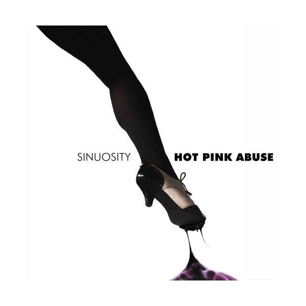HOT PINK ABUSE-SINUOSITY (CD)
