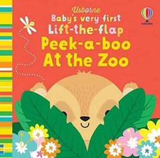 Babys Very First Lift-the-Flap Peek-a-Boo At the Zoo - Board book - VERY GOOD