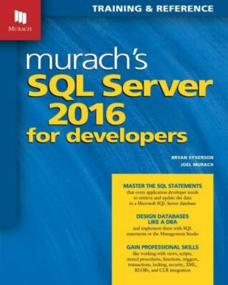 Murach's SQL Server 2016 for Developers - Paperback By Joel Murach - Like New