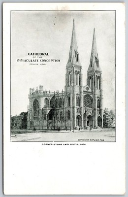 1906 Cathedral Immaculate Conception Denver ANTIQUE Postcard 6001
