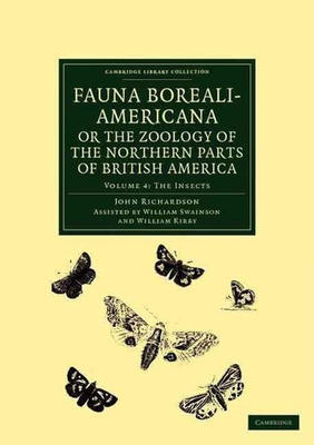 #ad Fauna Boreali Americana; or The Zoology of the Northern Parts of British Americ $128.91