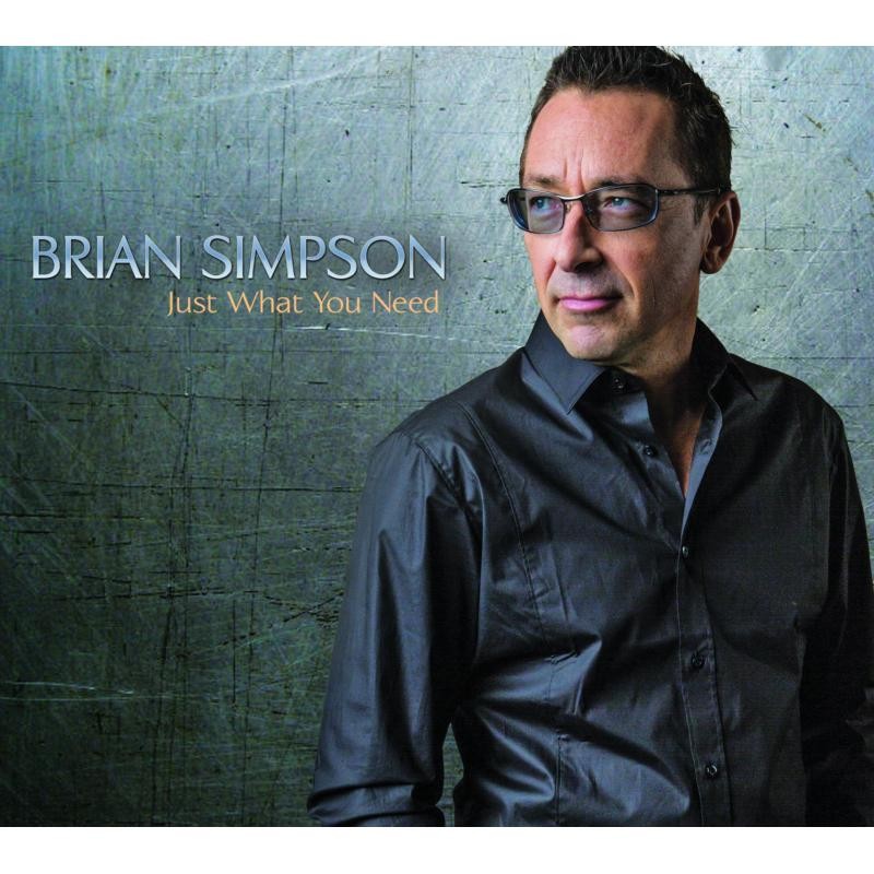 Brian Simpson Just What You Need CD NEW