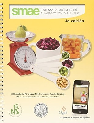 SISTEMA MEXICANO DE ALIMENTOS EQUIVALENTES / 4 ED. By Perez Ana Bertha Lizaur