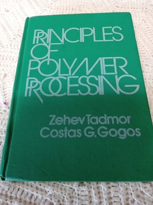 Principles of Polymer Processing Hardcover Zehev, Gogos, Costas G  foreign ed.