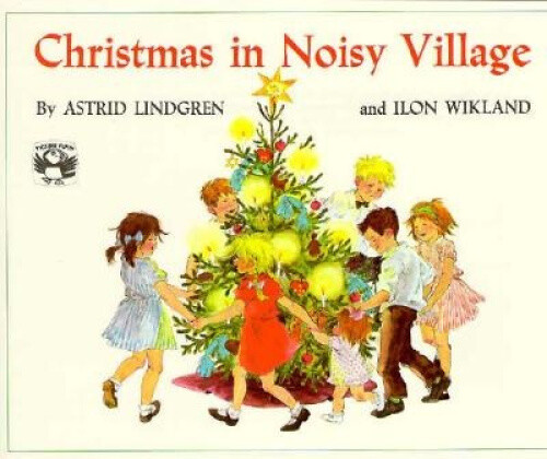 Thumbnail - Christmas In Noisy Village (picture Puffin Books) By Astrid Lindgren
