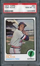 1973 Topps #80 Tony Oliva HOF PSA 10 GEM-MT 12444968 