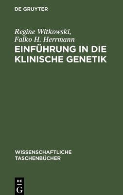 Einführung in die klinische Genetik Falko H. Herrmann