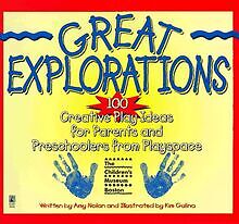 Great Explorations: 100 Creative Play Ideas for Parents ... | Buch | Zustand gut