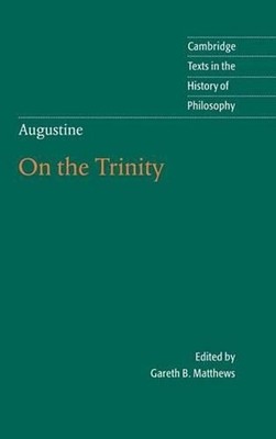 Augustine: On the Trinity Books 8-15 by Augustine (English) Hardcover Book