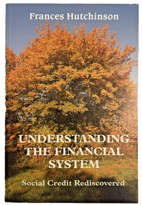 Understanding the Financial System Social Credit Rediscovered Rudolf Steiner 