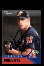 Signed Baseball Card Auto Willie Eyre 2002 MultiAd Fort Myers Miracle
