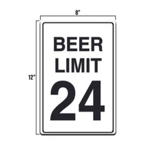 BEER LIMIT 24 ALUMINUM 8 X12 INCH TIN METAL NOVELTY MAN CAVE DANGER SIGN