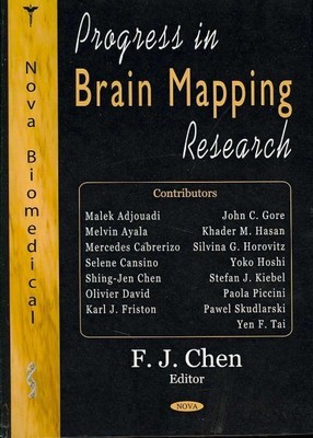 Progress in Brain Mapping Research, Hardcover by Chen, F. J. (EDT), Brand New...