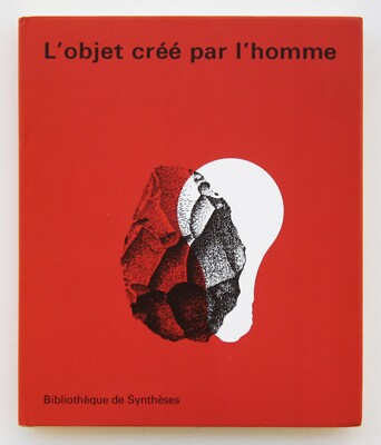 Das vom Menschen geschaffene Objekt. Herausgegeben von Gyorgy Kepes. La Connaissance, 1968. Design