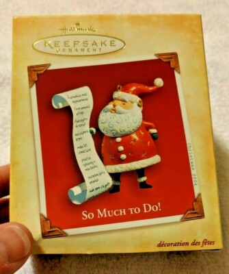 HALLMARK KEEPSAKE ORNAMENT ~ SO MUCH TO DO ~ SANTA with LIST ~ 2004 