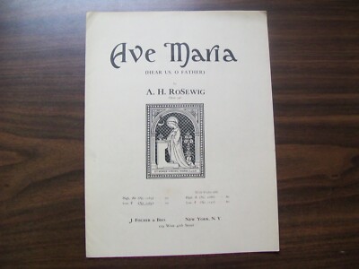 Ava Maria Hear Us O Father - Sheet Music -(1926) - By A.H. RoSewig - (389)
