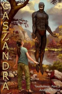 Caszandra: Touchstone by Andrea K Höst: New