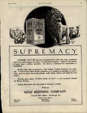 1920 Gulf Refining Co. Ad: Supreme Auto Oil Can Pictured w. Lion. SUPREMACY