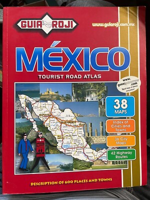 Guia Roji Mexico Tourist Road Atlas Map   August 1, 2002 by Guia Roji (Author)