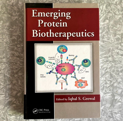 Emerging Protein Biotherapeutics Iqbal Grewal 2009 CRC Press Biological Sciences
