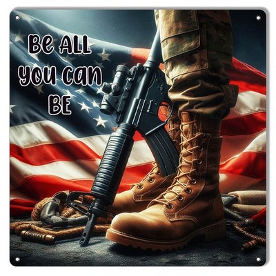 Be All You Can Be - 12x12 metal sign RVG5350