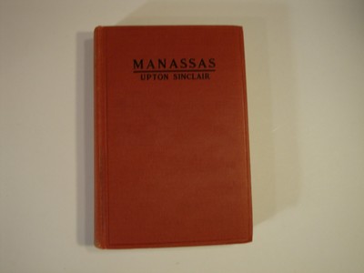 MANASSAS by Upton Sinclair/ 1923/1st EDITION 2ND PRINTING