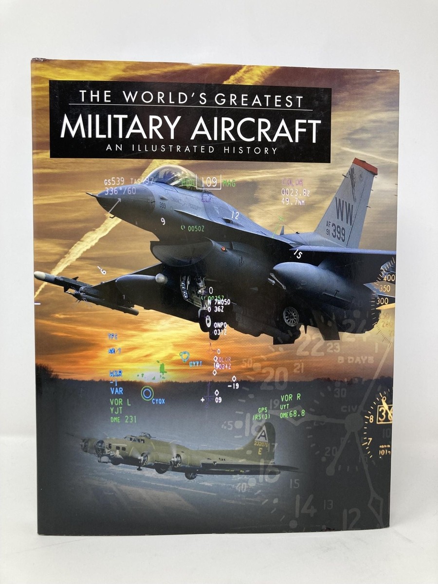 World Aircraft 洋書 中古 World's Greatest Military Aircraft An Illustrated History by