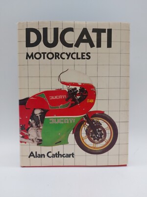 DUCATI MOTORCYCLES, Alan Cathcart, Osprey Publishing, 1984