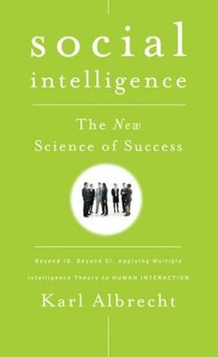 Social Intelligence : The New Science of Success Paperback Karl A
