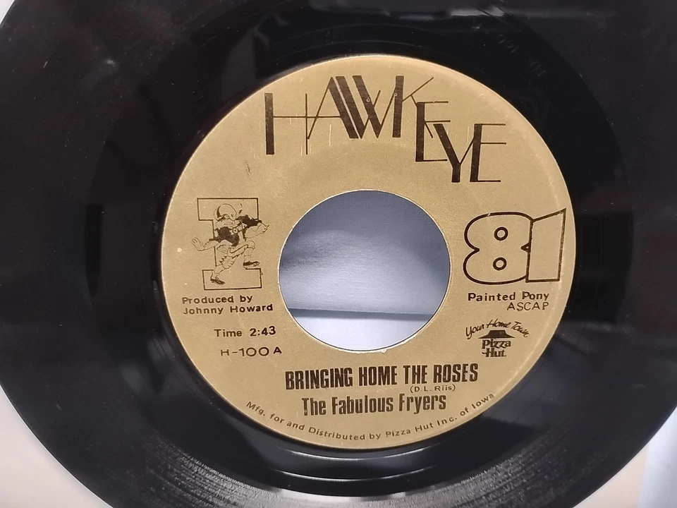The Fabulous Fryers Bringing Home The Roses 45 RPM Hawkeye 1981 Pizza Hut - Image 4 of 4