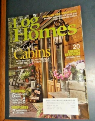 COUNTRY'S BEST LOG HOMES MAGAZINE JUL 2007 LOW-COST CABINS INNOVATIVE FIREPLACES