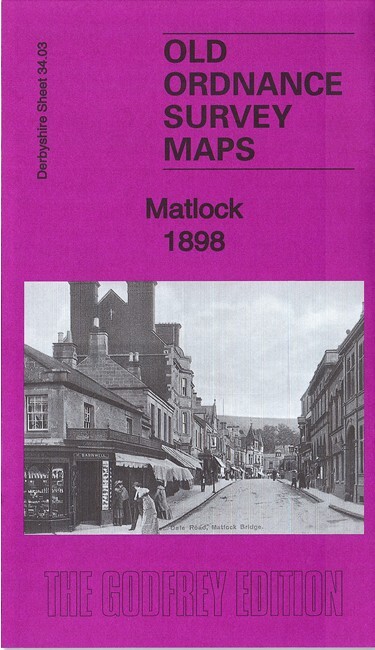 Matlock 1898  Derbyshire Sheety 34.03 by Barrie Trinder