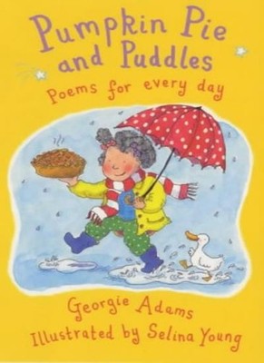 Pumpkin Pie And Puddles (Dolphin Paperbacks),Georgie Adams, Seli