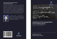 Kalyanjit Sarmah (U. A.) | Inleiding Tot Het Geografisch Informatiesysteem
