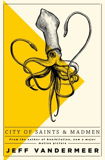 City of Saints and Madmen by Jeff VanderMeer (Paperback Book)