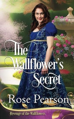 The Wallflower's Secret: Revenge of..., Revenge, Wallfl