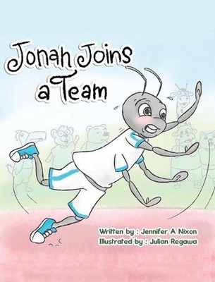 Jonah Joins A Team by Jennifer A. Nixon (English) Hardcover Book