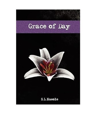 Grace of Day, S. L. Naeole