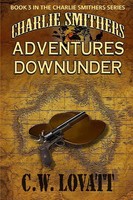 Charlie Smithers | Adventures Downunder | C W Lovatt | Taschenbuch | Englisch