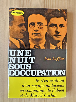 Jean Laffitte * Une Nuit sous l'Occupation * Éditions Sociales 1972
