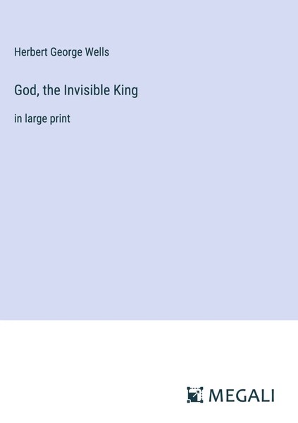 Herbert George Wells | God, The Invisible King | Buch | Englisch (2023)-image