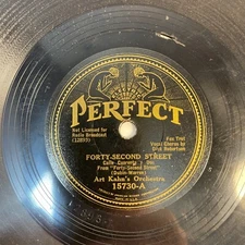 Art Kahn's Orchestra ‎– Forty-Second Street 10", 78 RPM 1933 Perfect ‎– 15730