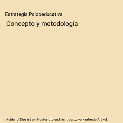 Estrategia Psicoeducativa: Concepto y metodología, Nélida María Martín Sánc