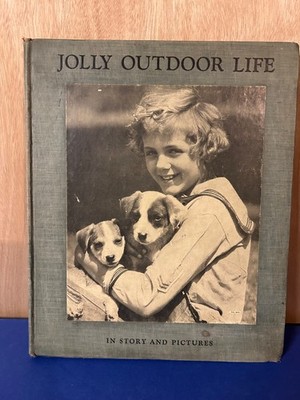 Vintage ''Jolly Outdoor Life'' Book