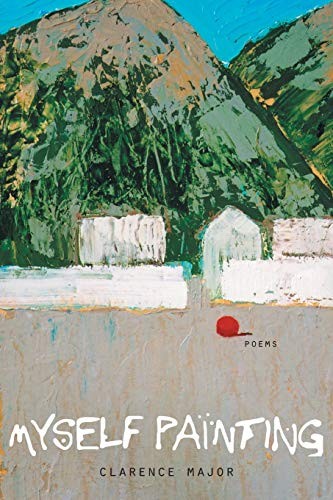 Myself Painting: Poems.by Major  New 9780807133675 Fast Free Shipping<|