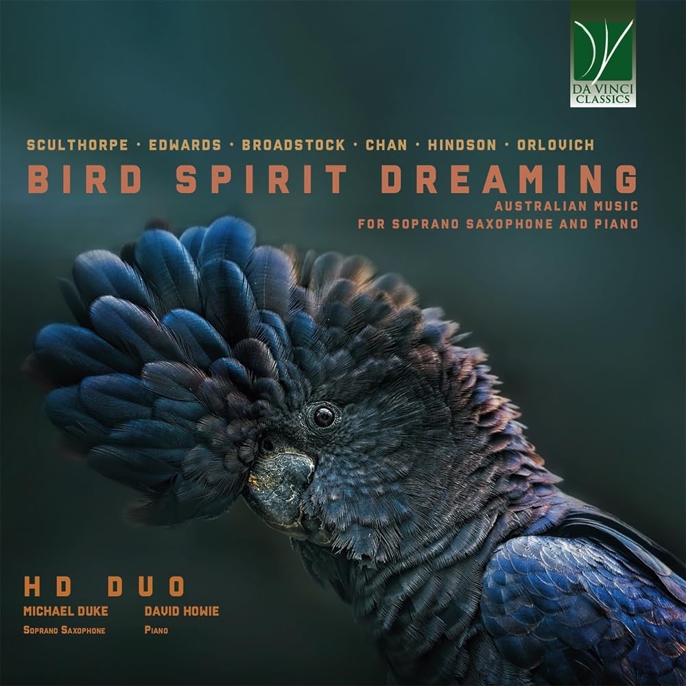 HD Дуэт Bird Spirit Dreaming: Австралийская музыка для сопрано-саксофона (CD)
