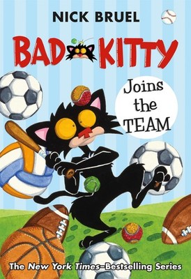 Bad Kitty Joins the Team (paperback black-and-white edition) - Bruel, Nick -...