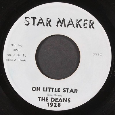 DEANS oh little star / you got me baby STAR MAKER 7'' Single 45 RPM VG+